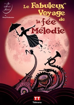 Affiche de Le Fabuleux Voyage de la Fée Mélodie