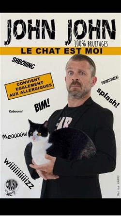 Affiche de John John dans Le chat est moi