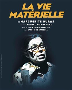 Affiche de La vie matérielle