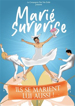 Affiche de Marié surprise