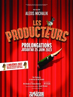 Affiche de Les Producteurs | mise en scène : Alexis Michalik