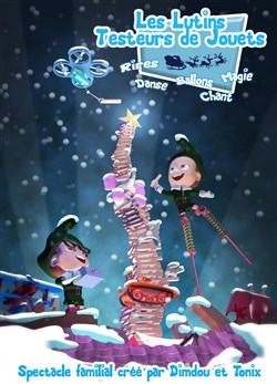 Affiche de Spectacle de Noël : Les Lutins Testeurs de jouets | Spécial 0-6 ans