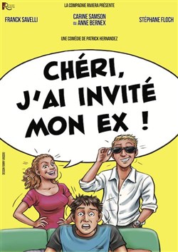 Affiche de Chéri j'ai invité mon ex !