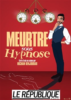 Affiche de Hicham Benjoudar dans Meurtre sous hypnose