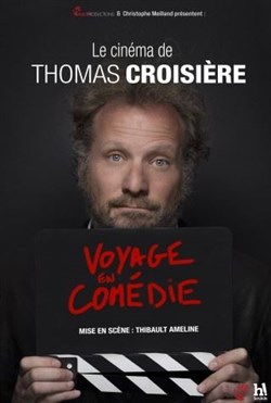 Affiche de Thomas Croisière dans Voyage en comédie