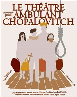 Affiche de Le théâtre ambulant Chopalovitch