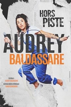 Affiche de Audrey Baldassare dans Hors piste