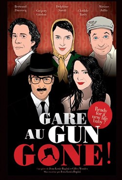 Affiche de Gare au Gun Gone !