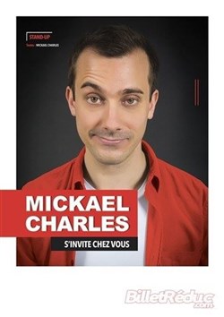 Affiche de Mickael Charles dans Mickael Charles s'invite chez vous