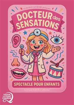 Affiche de Docteur des Sensations