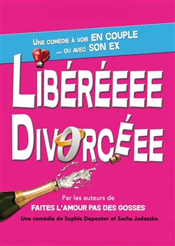 Affiche de Libérée Divorcée