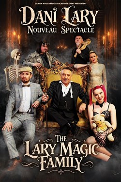 Affiche de Dani Lary dans The Lary Magic Family