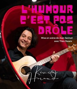 Affiche de Kévin Heraud dans L'humour c'est pas drôle