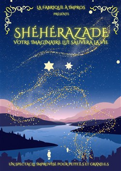 Affiche de Shéhérazade, votre imaginaire lui sauvera la vie