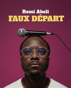 Affiche de Rémi Abeli dans Faux départ