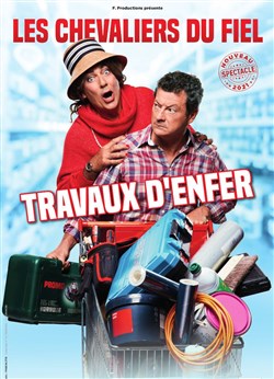 Affiche de Les Chevaliers du Fiel dans Travaux d'enfer