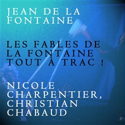 Affiche de Les fables de La Fontaine tout à trac !