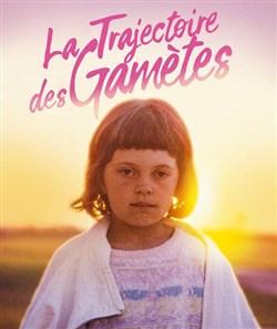 Affiche de La trajectoire des gamètes