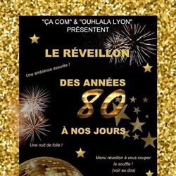 Affiche de Réveillon des années 80 à aujourd'hui à Lyon Chaponost