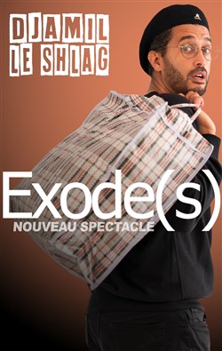 Affiche de Djamil le Shlag dans Exode(s)