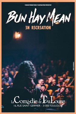 Affiche de Bun Hay Mean dans 3n r3cr3ation