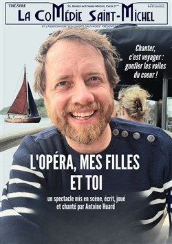 Affiche de L'opéra, mes filles et toi