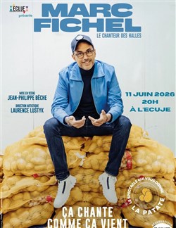 Affiche de Marc Fichel dans Ça chante comme ça vient