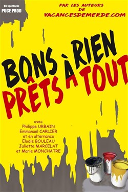 Affiche de Bons à rien, prêts à tout