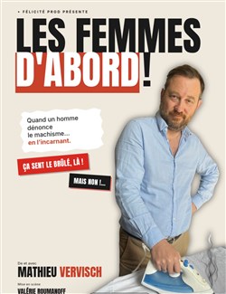 Affiche de Mathieu Vervisch dans Les femmes d'abord !