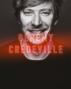 Affiche de Gérémy Crédeville dans Enfin