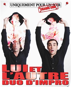 Affiche de Lui et l'autre, duo d'impro