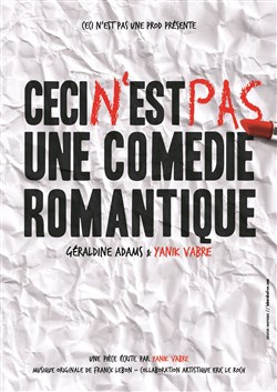 Affiche de Ceci n'est pas une comédie romantique