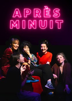 Affiche de Après Minuit - Spectacle d'improvisation