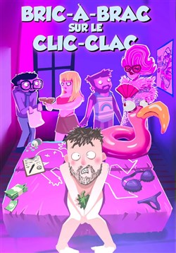 Affiche de Bric-à-Brac sur le Clic-Clac