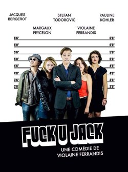Affiche de Fuck U Jack