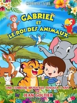 Affiche de Gabriel et le roi des animaux