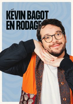 Affiche de Kevin Bagot en rodage