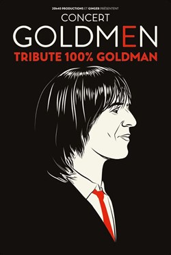 Affiche de Goldmen : Tribute 100% GOLDMAN