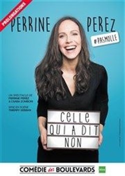 Affiche de Perrine Perez dans Celle qui a dit non