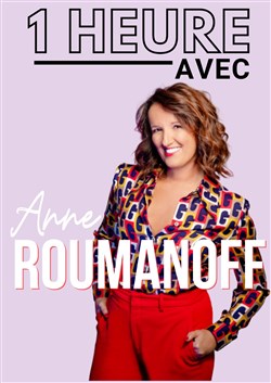 Affiche de 1 heure avec Anne Roumanoff