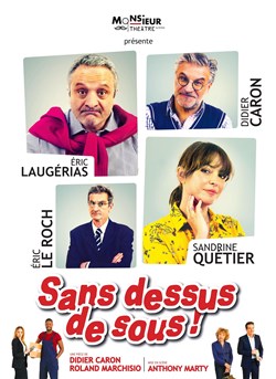Affiche de Sans dessus de sous | avec Sandrine Quétier