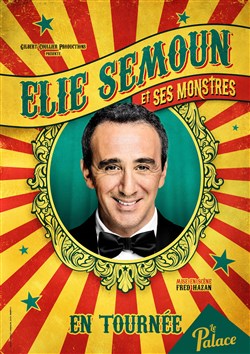 Affiche de Elie Semoun et ses monstres