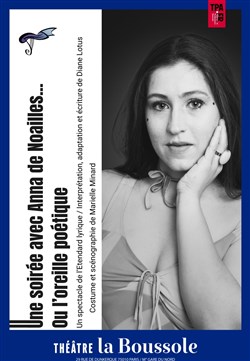 Affiche de Une soirée avec Anna de Noailles... ou l'oreille poétique