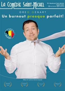 Affiche de Greg Genart dans Un burnout presque parfait !