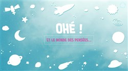 Affiche de Ohé ! Et le monde des pensées