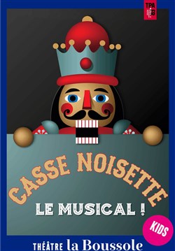 Affiche de Casse Noisette : Le musical