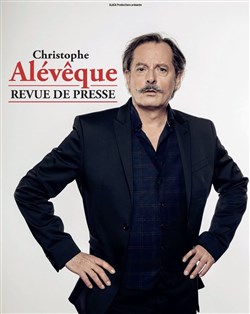 Affiche de Christophe Alévêque dans Revue de presse