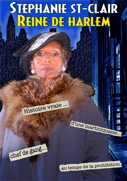 Affiche de Stéphanie St-Clair, reine de Harlem