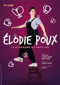 Affiche de Elodie Poux dans Le Syndrome du Papillon