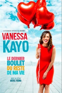 Affiche de Vanessa Kayo dans Le dernier boulet du reste de ma vie !